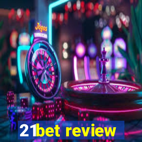 21bet review